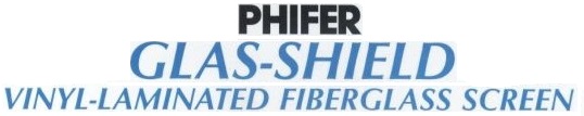 Phifer Glass Shield 
